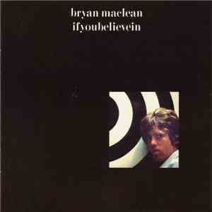 Bryan Maclean - Ifyoubelievein FLAC