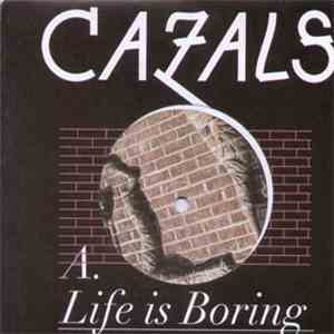 Cazals - Life Is Boring FLAC