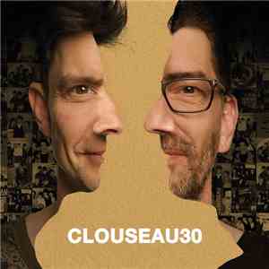 Clouseau - Clouseau30 FLAC