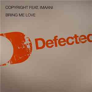 Copyright Feat. Imaani - Bring Me Love FLAC