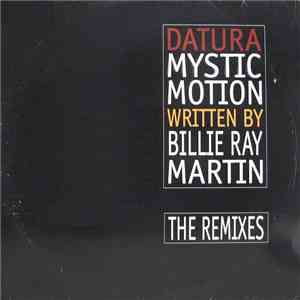 Datura - Mystic Motion (The Remixes) FLAC