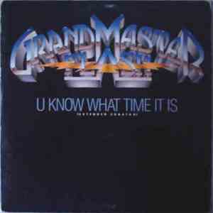 Grandmaster Flash - U Know What Time It Is (Extended Scratch) FLAC