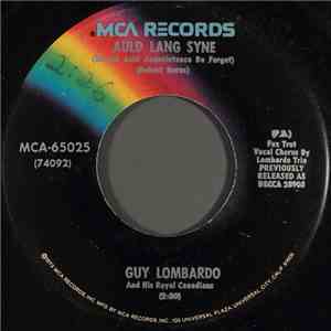 Guy Lombardo And His Royal Canadians - Auld Lang Syne (Should Auld Acquaintance Be Forgot) / Hot Time In The Old Town Tonight FLAC