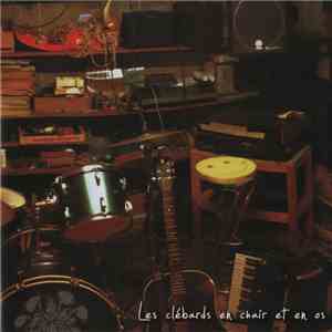 Les Clébards - En Chair Et En Os FLAC