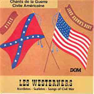 Les Westerners - Chants De La Guerre Civile Amèricaine FLAC