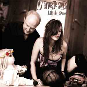 Lilith Duo - My Favorite Songs FLAC