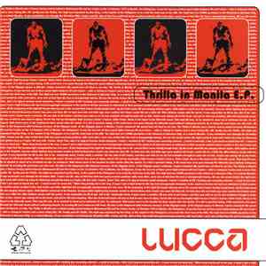 Lucca - Thrilla In Manila E.P. FLAC