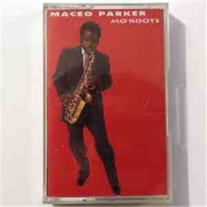 Maceo Parker - Mo' Roots FLAC