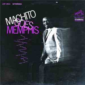 Machito - Machito Goes Memphis FLAC