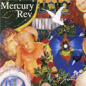 Mercury Rev - All Is Dream FLAC