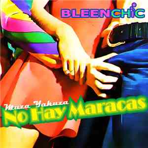 Muza Yakuza - No Hay Maracas FLAC