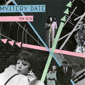 Mystery Date  - New Noir FLAC
