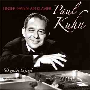 Paul Kuhn - Unser Mann Am Klavier FLAC
