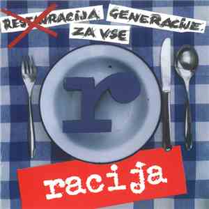 Racija - (Restav)Racija Za Vse Generacije FLAC