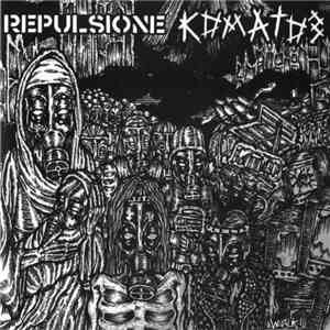 Repulsione / Коматоз - Repulsione / Коматоз FLAC