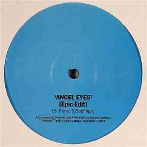 Serge SantiƔgo - Angel Eyes FLAC