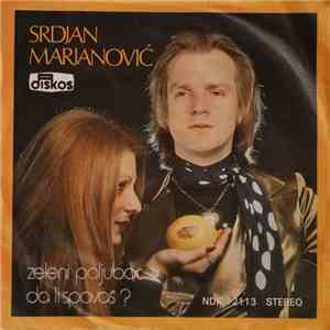 Srdjan Marjanović - Zeleni Poljubac / Da Li Spavaš? FLAC
