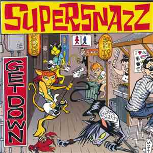 Supersnazz - Get Down FLAC
