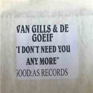Van Gils & De Goeij - I Don't Need You Anymore FLAC