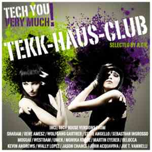 Various - Tekk-Haua-Club (Selected By A.C.K.) FLAC