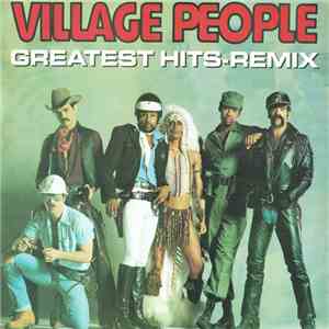 Village People - Greatest Hits - Remix FLAC