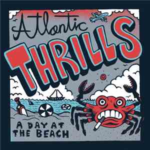 Atlantic Thrills - A Day At The Beach FLAC