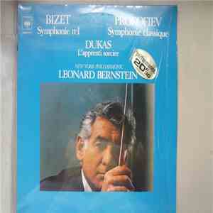 Bizet / Prokofiev / Dukas - New York Philharmonic · Leonard Bernstein - Symphonie N° 1 / Symphonie « Classique » / L'Apprenti Sorcier FLAC