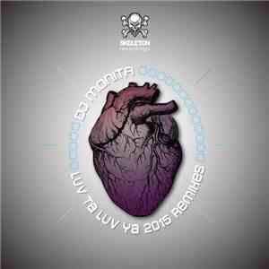 DJ Monita - Luv Ta Luv Ya 2015 Remixes FLAC