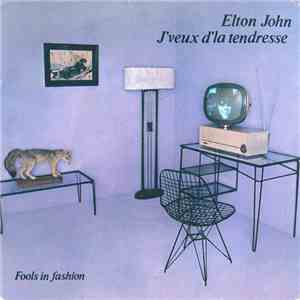Elton John - J'veux D'la Tendresse FLAC