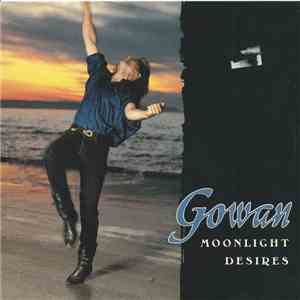 Gowan - Moonlight Desires FLAC