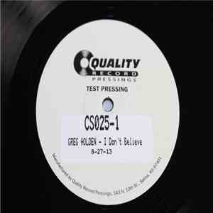 Greg Holden - I Don't Believe You FLAC