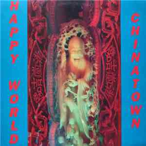 Happy World - Chinatown FLAC