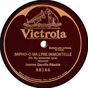 Jeanne Gerville-Réache - Sapho-O Ma Lyre Immortelle (Oh, My Immortal Lyre) FLAC