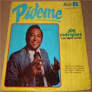Joe Rodriguez Y Su Grupo Latino - Pideme FLAC
