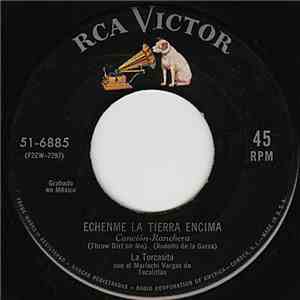 La Torcasita Con El Mariachi Vargas de Tecalitlán - Echenme La Tierra Encima / El Oasis FLAC
