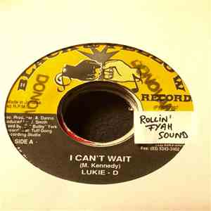 Lukie D - I Can't Wait FLAC
