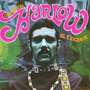Orchestra Harlow - El Exigente FLAC