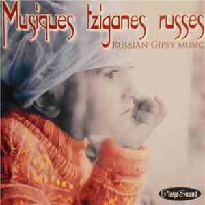 Rada & Nikolai Volshanin - Musiques Tziganes Russes Russian Gypsy Music FLAC