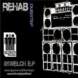 ReHAB  - Skwelch FLAC