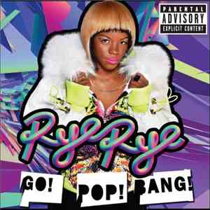 Rye Rye - Go! Pop! Bang! FLAC
