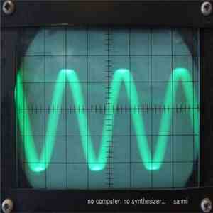 Sanmi - No Computer, No Synthesizer... FLAC