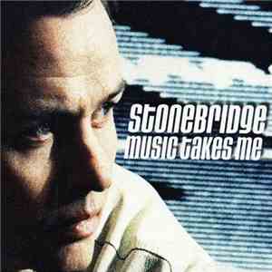 Stonebridge - Music Takes Me FLAC
