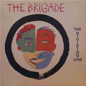 The Brigade - The Dividing Line FLAC