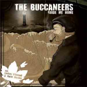 The Buccaneers  - Guide Me Home FLAC