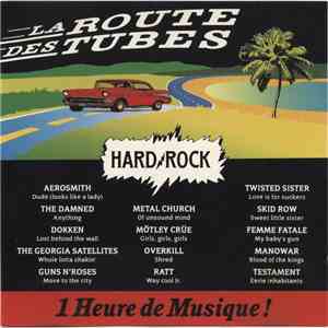 Various - La Route Des Tubes - Hard Rock FLAC