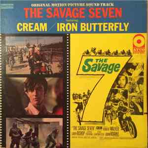 Various - Original Motion Picture Sound Track The Savage Seven Featuring Cream / Iron Butterfly FLAC