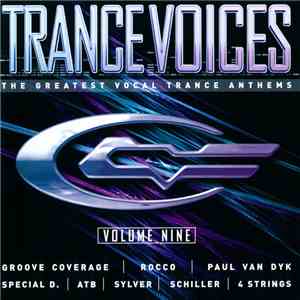 Various - Trance Voices IX - The Greatest Vocal Trance Anthems FLAC