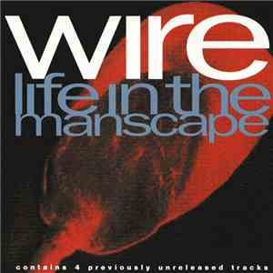Wire - Life In The Manscape FLAC