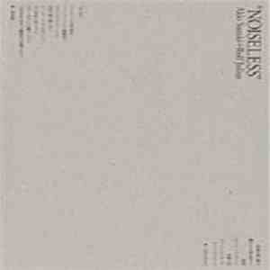 Akio Suzuki + Rolf Julius - Noiseless [Exhibition Catalog] FLAC