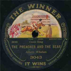Albert Whelan - The Preacher And The Bear / All Aboard For Glory FLAC